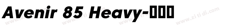 Avenir 85 Heavy字体转换